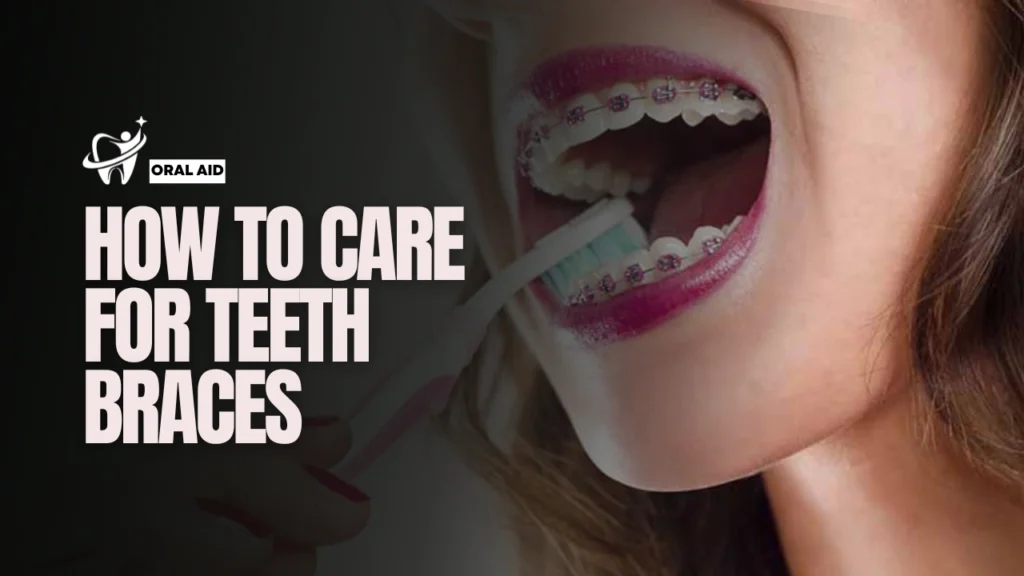 Braces CAre