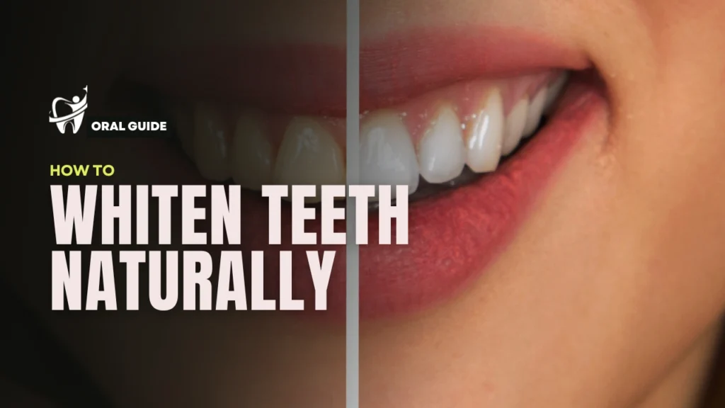Whiten teeth naturally