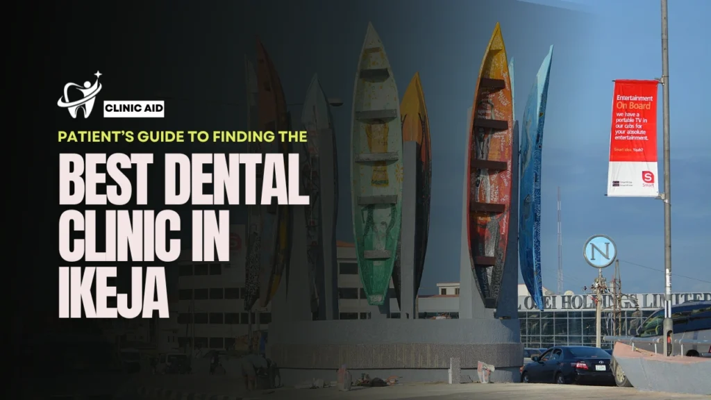 best dental clinic ikeja